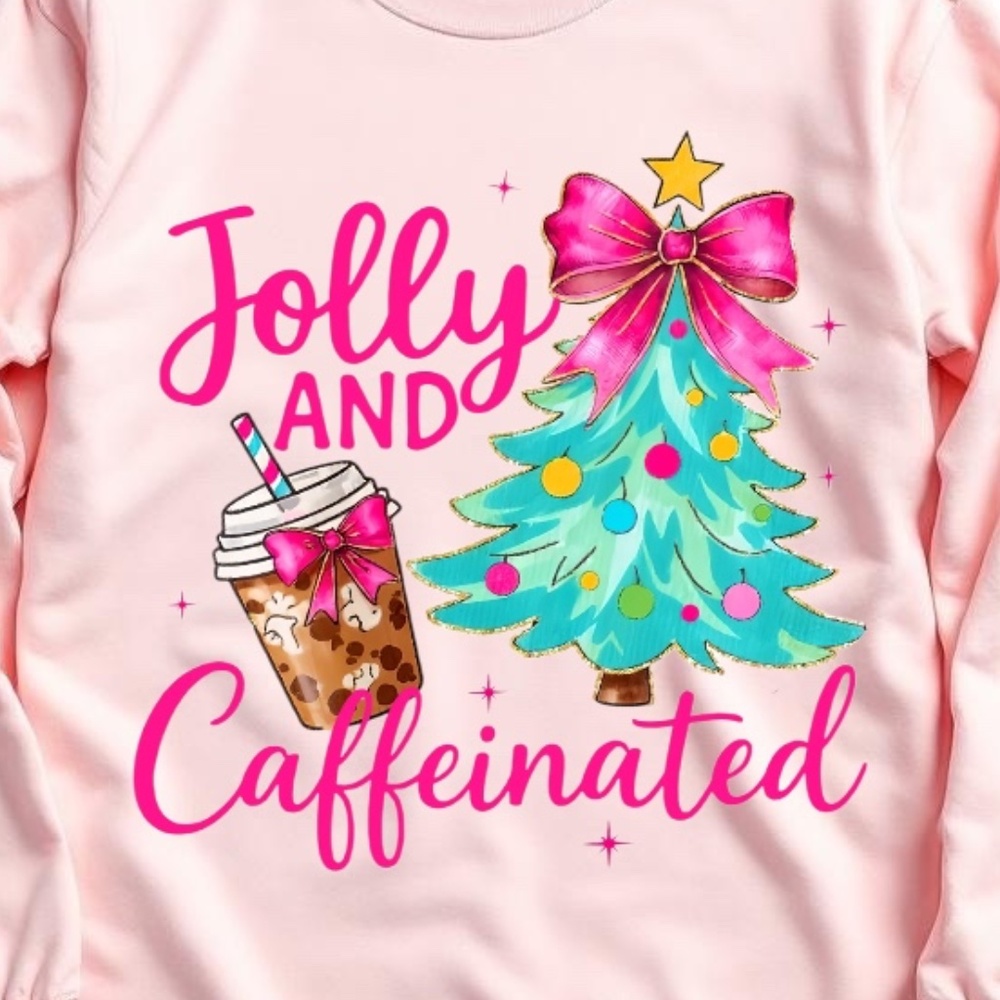 Jolly and Caffeinated T-shirt  S M L XL XXL Pink Long sleeve Custom made Funny